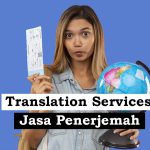 Meningkatkan Daya Saing Bisnis dengan Bantuan Jasa Penerjemah Profesional